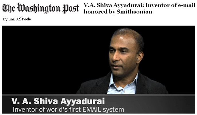 The Washington Post: VA Shiva Ayyadurai: Inventor of Email honored by Smithsonian