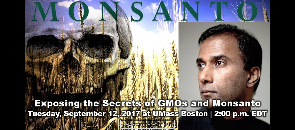 Dr. Shiva Ayyadurai exposes the secrets of GMOs and Monsanto