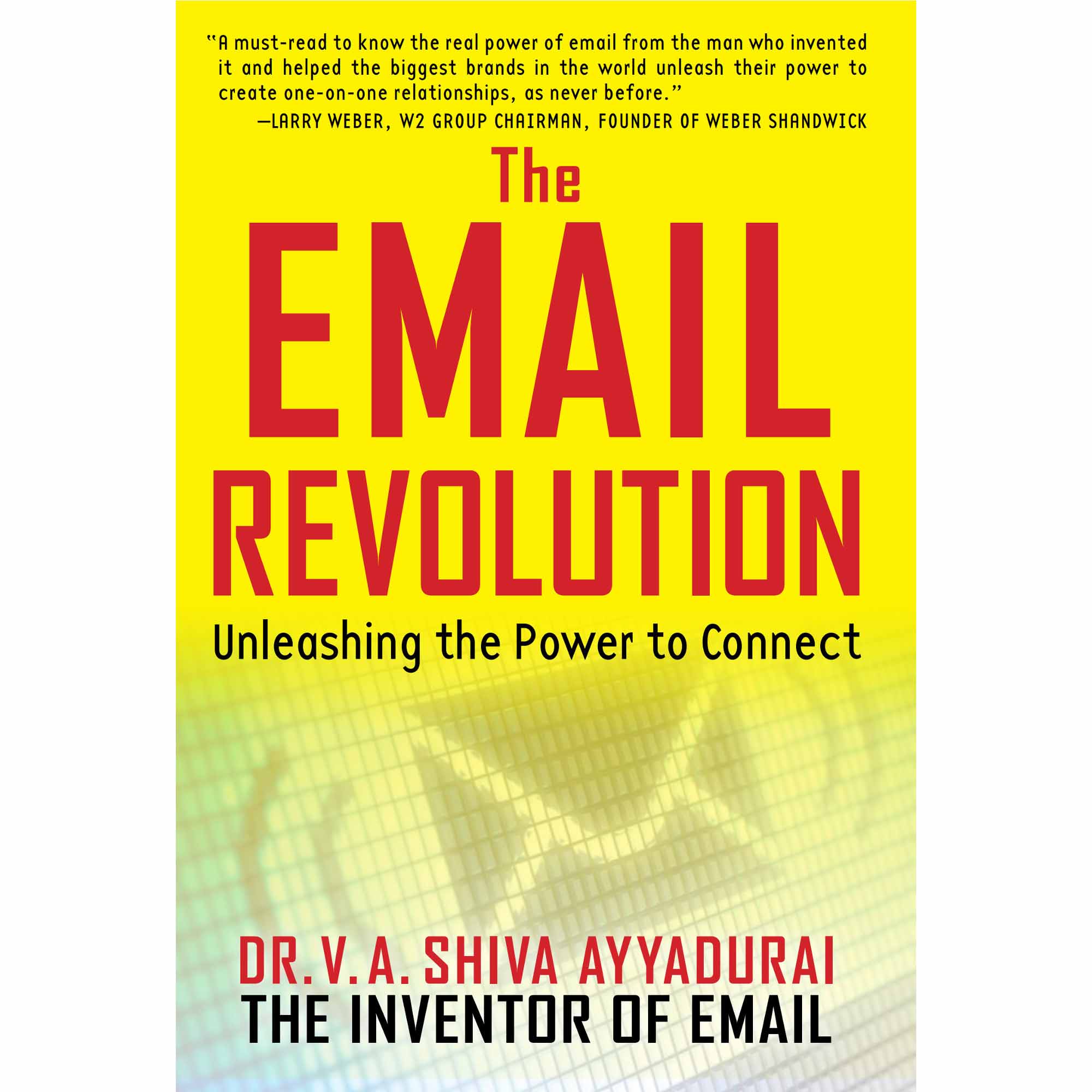 The Email Revolution by Dr. V.A. Shiva Ayyadurai