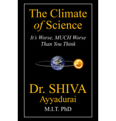 The Climate of Science by Dr. Shiva Ayyadurai