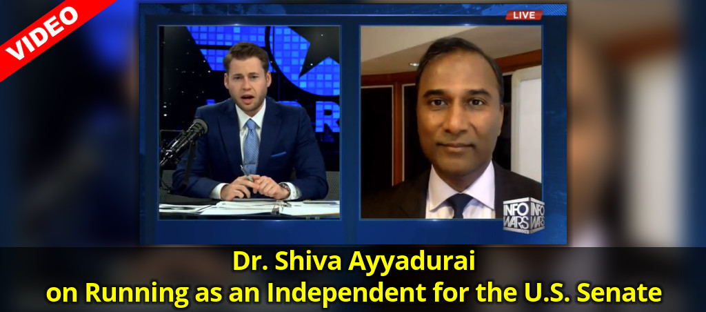 Dr. Shiva Ayyadurai On Running As An Independent For The U.S. Senate