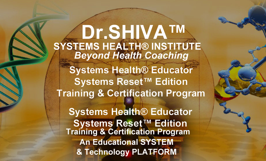 Dr.SHIVA Systems Health® Educator Systems Reset™ Edition