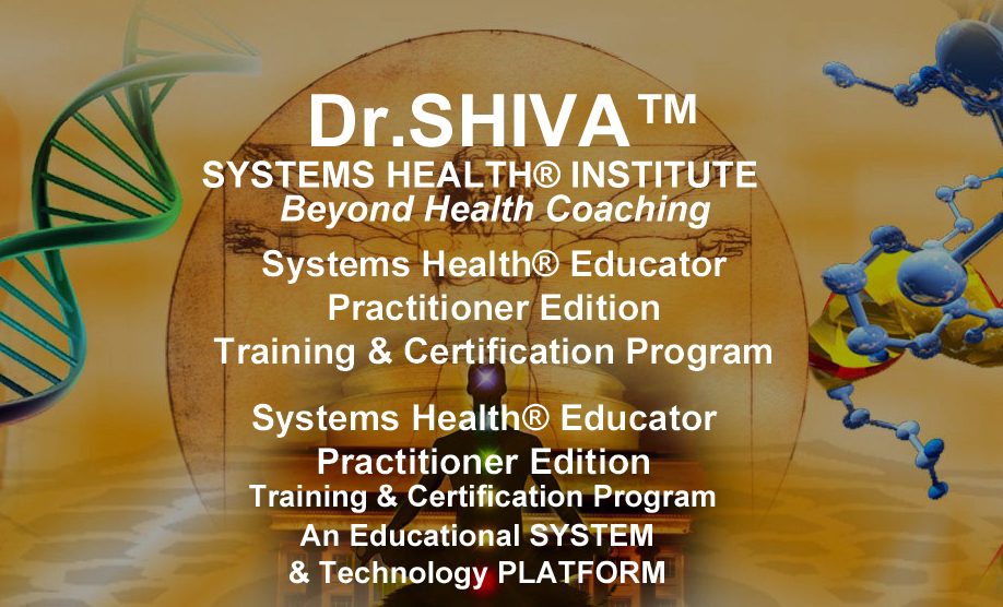 Dr.SHIVA Systems Health® Educator Practitioner Edition Training & Certification Program. Post Tutorial Special Offer.